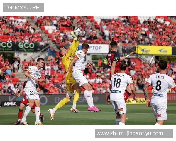 恒大迎战中央海岸水手期待逆转局势全力争胜展现球队实力